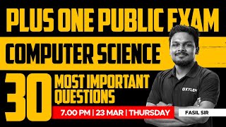 Plus One Computer Science - Super 30 - 30 Most Important Questions | XYLEM +1 +2