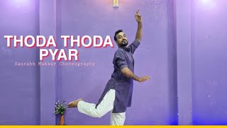 Thoda Thoda pyar | Dance cover | Love Aaj Kal | Saurabh Makkar