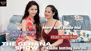 THE GEHANA SHOW | RITU RAI | PART -2 | BAT KARKE TO MUJHE BOHOT MAZA AAYA | APKO SUNKE KAISA LAGA