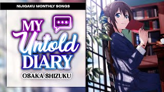 My Untold Diary - Osaka Shizuku. [KAN/ROM/ENG Full Lyrics]