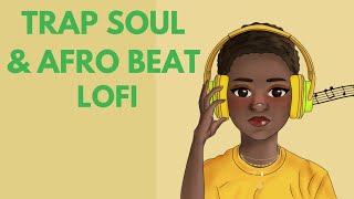 Discover the Soulful Sounds of Trap Lofi and Afro Beats!