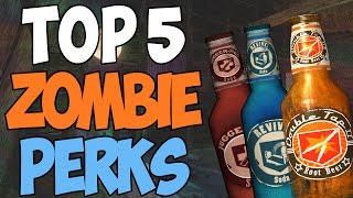TOP 5 "Zombie Perks" of ALL Time -"Call of Duty Zombies" - ("WAW", "BO1", "BO2")