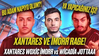 XANTARES VE İMORR RAGE! XANTARES WOXİC İMORR vs WİCADİA JOTTAAA | Eternal Fire CS2