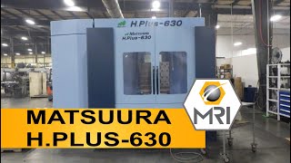 2014 MATSUURA H.PLUS-630  CNC HORIZONTAL MACHINING CENTER