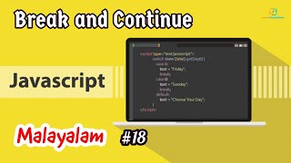 Javascript for Beginners - 18 | Break and Continue | Malayalam | Learn Programming with Rafeeque