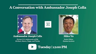 A Conversation with Ambassador Joseph Cella