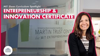 Entrepreneurship and Innovation at MIT Sloan