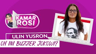 Ulin Yusron Blak-blakan Ngaku Buzzer Jokowi, Bayarannya Besar Ya? - KAMAR ROSI