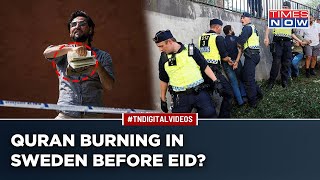 Sweden Quran Burning Protests Leave PM "Very Concerned"