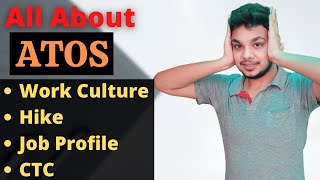 All About Atos | Atos Syntel Review | CTC | Job Profile | Hike | Work Culture | Employee Benefits