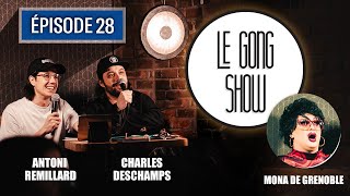 Le Gong Show - Ep.28 - Mona de Grenoble