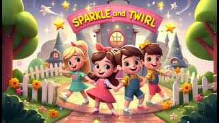 Sparkle and Twirl - Dance Your Sparkling Heart Out!