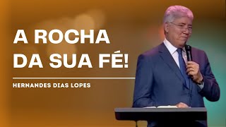 A IDENTIDADE DE JESUS E O FUNDAMENTO DA IGREJA - HERNANDES DIAS LOPES