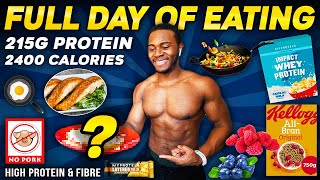 2400 Calorie Diet | Full Day of Eating (200g+ High Protein)