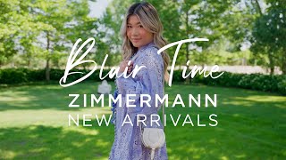 Blair Time: Zimmermann New Arrivals