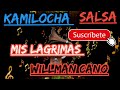 Mis Lágrimas  Willman cano