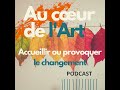 accueillir ou provoquer le changement