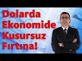 Dolarda, Ekonomide Kusursuz Fırtına!