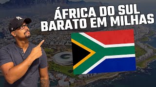 Como encontrar PASSAGENS BARATAS para a ÁFRICA DO SUL c/ Milhas ✈️