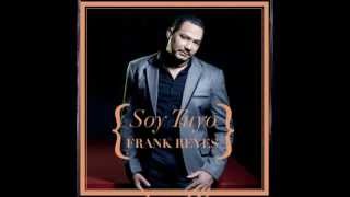 Frank Reyes - No Te Voy A Perdonar