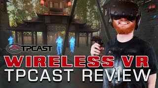 Wireless VR is here! TPCast review with HTC Vive