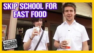 Teens Skip School to Get FAST FOOD | World's Strictest Parents