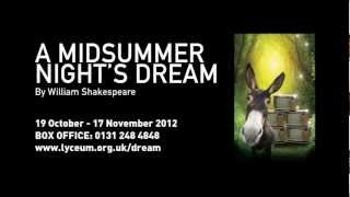 A Midsummer Night's Dream Trailer - Lyceum Theatre, Edinburgh