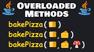 Learn Java overloaded methods in 6 minutes! 🍕