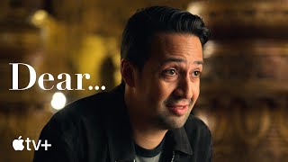 Dear... — Official Trailer | Apple TV