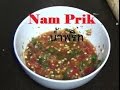 Nam Prik(น้ำพริก) Spicy Thai Chili Dipping Sauce