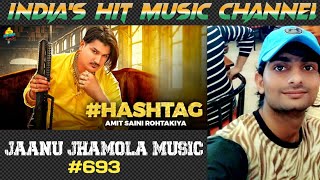 Hashtag Remix | # | Amit Saini Rohtakiya | Latest Haryanvi Songs Haryanvi 2022 | JaaNu JhaMoLa Music