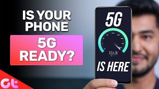 How to Check If Your Smartphone Supports 5G | GT Hindi