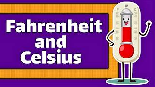 Fahrenheit And Celsius For Kids Temperature Explained