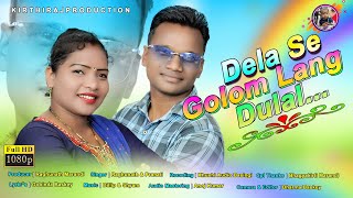 DELASE GOLOM LANG DULAL | PROMO NEW SANTALI STUDIO VERSION 2022-2023 SINGER-RANGUNATH \u0026 PRANATI