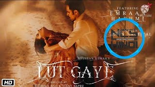 Lut Gaye | Emraan Hashmi, Yukti | No Copyright Music | Hindi Song | Bollywood Song |