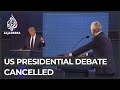 US presidential debate set for October 15 officially cancelled