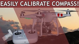 DJI Basics | Compass Calibration Procedure | Phantom Series