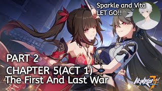 The First And The Last War | Chapter 5 Act 1 | WalkThrough Gameplay (Honkai Impact 3rd)