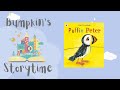 Bumpkin's Storytime | READ ALOUD Kids Books | Puffin Peter by Petr Horáček