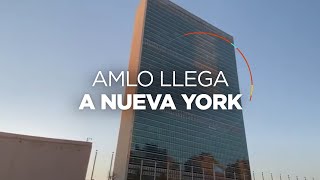 AMLO llega a Nueva York para evento en sede la ONU