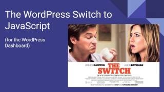 WordPress Switch to JavaScript
