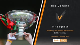 GAA Beo | Ros Comáin v Tír Eoghain (Roscommon v Tyrone)