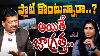 Real Estate Adviser Raghunath Reddy | Falt Sale In Hyderabad | Mirror TV