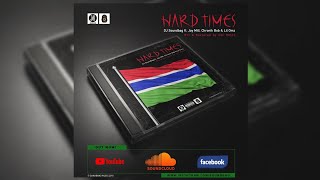 Dj Soundbag Ft Chronik Bob, Lil Omz \u0026 Jay Mill - Hard Time (Official Audio) 2019