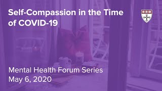 Self-Compassion in the Time of COVID-19