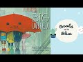 The Big Umbrella : Kids Books Read Aloud by Books With Blue