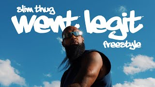 Slim Thug - Went Legit (Freestyle)