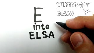 VERY EASY , How to turn letter E into elsa frozen cartoon , learn how to draw princess disney elsa