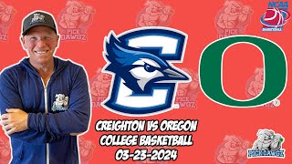 Creighton vs Oregon 3/23/24 Free College Basketball Picks and Predictions  | March Madness