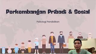 Psikologi Pendidikan : Perkembangan Pribadi \u0026 Sosial.